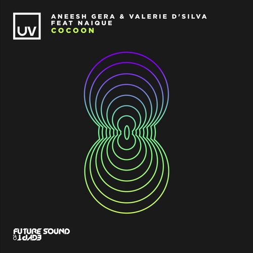 Aneesh Gera, Naique, Valerie D'Silva - Cocoon [FSOEUV162]